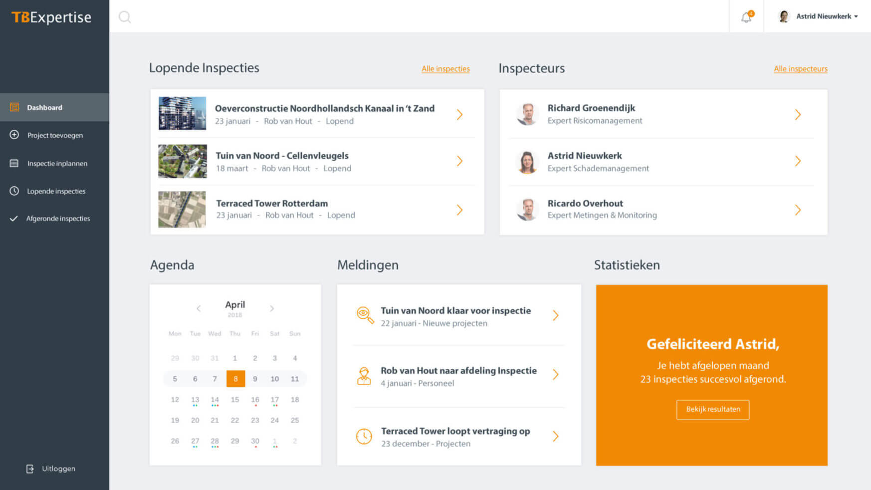 Dashboard: Inspecties, profielen, agenda, waarschuwingen en lof voor Astrid. TB Expertise zorgt voor betrouwbare beoordelingen.