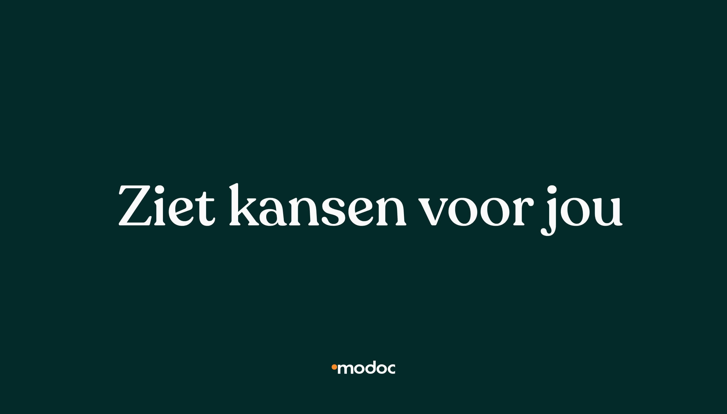 Donkergroene achtergrond, witte tekst: "Opportunities Await" met een klein Modoc-logo.