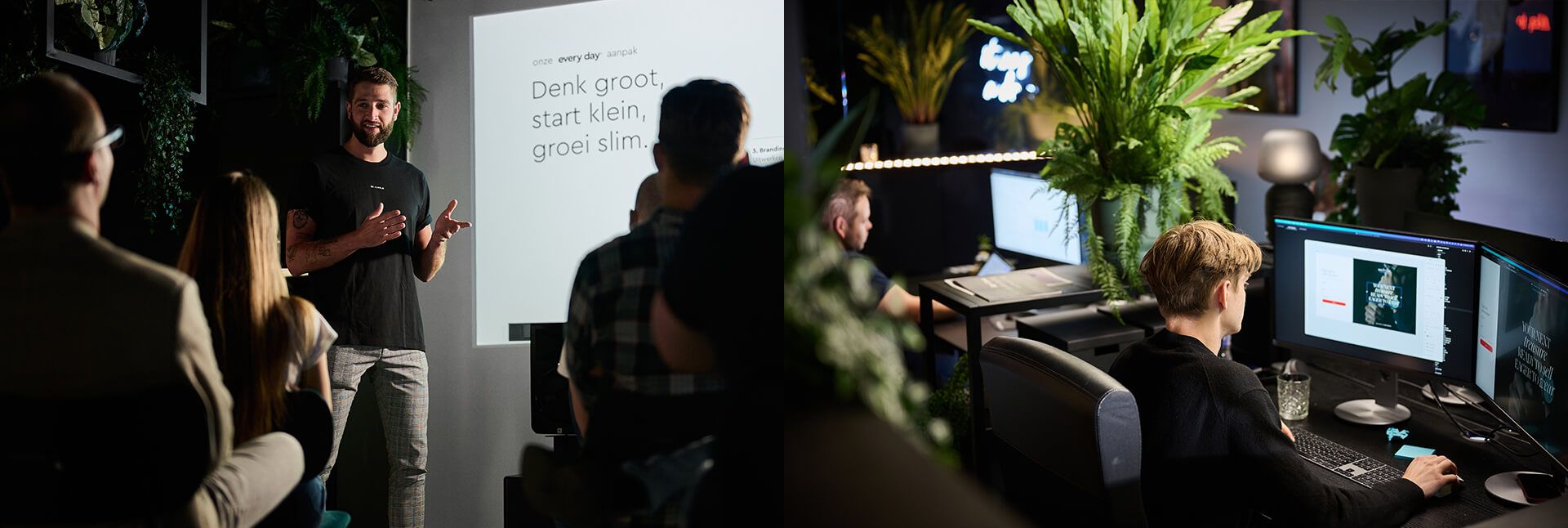 Links: "Denk groot, begin klein, groei slim." Rechts: Kantoorpersoneel werkt achter computers.