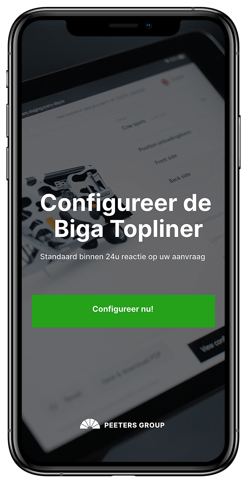 De Biga Topliner app van Peeters Group heeft een "Configureer nu!" knop waarmee u uw instellingen eenvoudig kunt aanpassen.